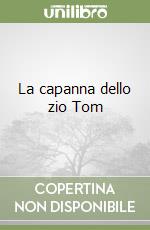 La capanna dello zio Tom libro