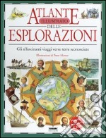 Atlante illustrato delle esplorazioni libro