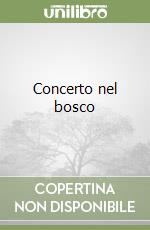 Concerto nel bosco libro