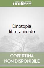 Dinotopia libro animato libro