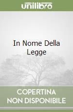 In Nome Della Legge libro