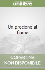 Un procione al fiume libro