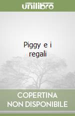 Piggy e i regali libro