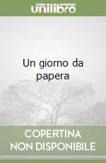 Un giorno da papera libro