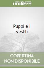 Puppi e i vestiti libro