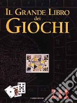 Il grande libro dei giochi libro