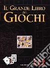 Il grande libro dei giochi libro