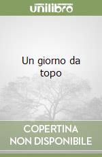 Un giorno da topo libro