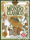 Atlante del mondo classico libro