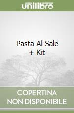 Pasta Al Sale + Kit libro