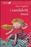 I sandaletti rossi libro