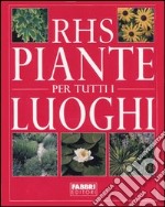 Piante per tutti i luoghi libro