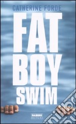 Fat boy swim libro