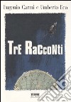 Tre racconti libro