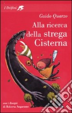 Alla ricerca della strega Cisterna