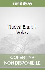 Nuova E.u.r.l. Vol.xv