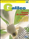 Galileo. Volume A. Per le Scuole superiori libro