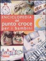 Enciclopedia del punto croce per i bambini libro