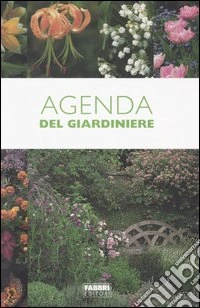 L'agenda del giardiniere