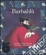 Barbablù. Con CD Audio libro