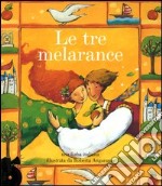 Le tre melarance. Con CD Audio libro