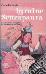 Igraine Senzapaura libro