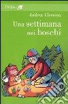 Una settimana nei boschi libro