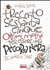 Trecentosessantacinque ottimi motivi per essere una Pecora Nera & andarne fieri libro