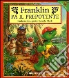 Sbrigati Franklin. Con gadget libro