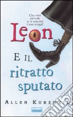 Leon e il ritratto sputato