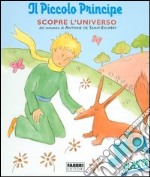 Il piccolo principe scopre l'universo. Libro puzzle libro