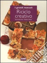 Riciclo creativo libro