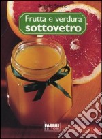 Frutta e verdura sottovetro libro