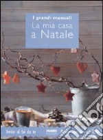 La mia casa a Natale libro