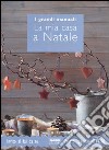 La mia casa a Natale libro