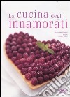 La cucina degli innamorati libro