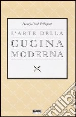 L'arte della cucina moderna