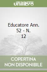 Educatore Ann. 52 - N. 12 libro