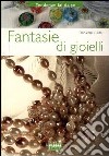 Fantasie di gioielli libro