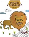 Gli animali della foresta. Imparo a disegnare. Con gadget libro