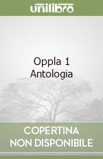 Oppla 1 Antologia libro