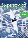 Supersonico. Volume unico. Per la Scuola media libro