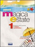 Magica estate. Vol. 1 libro