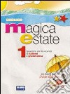 Magica estate. Vol. 1 libro