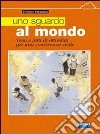 Uno sguardo al mondo libro