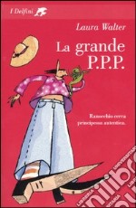 La grande PPP libro