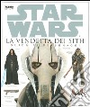 La vendetta dei Sith. Star Wars. Guida ai personaggi libro di Luceno James