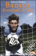 Banana Football Club libro