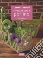 Arredare con le perline libro