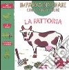 Imparo a disegnare con le mascherine. La fattoria libro